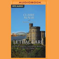 Lethal Care by Claire McNab audiobook