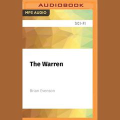 The Warren by Brian Evenson audiobook