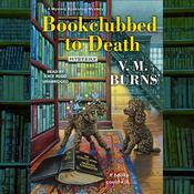 Bookclubbed to Death by  V. M. Burns audiobook