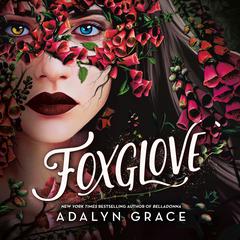 Foxglove by Adalyn Grace audiobook