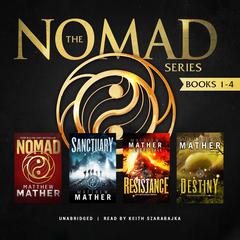 The Nomad Series: Books 1–4 by Matthew Mather audiobook