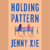 Holding Pattern by  Jenny Xie audiobook