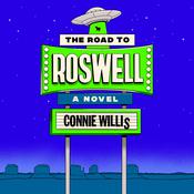 The Road to Roswell by  Connie Willis audiobook