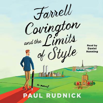 Farrell Covington and the Limits of Style by Paul Rudnick audiobook