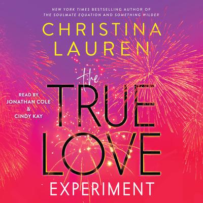 The True Love Experiment by Christina Lauren audiobook