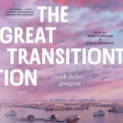 The Great Transition by  Nick Fuller Googins audiobook