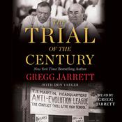 The Trial of the Century by  Gregg Jarrett audiobook