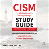 Certified Information Security Manager CISM Study Guide by  Mike Chapple, PhD, CISM audiobook