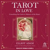 Tarot in Love by  Elliot Adam audiobook