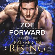Bad Moon Rising by  Zoe Forward audiobook