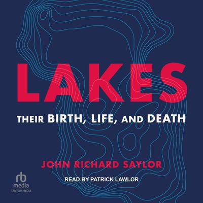 Lakes by John Richard Saylor audiobook