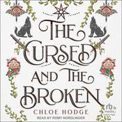 The Cursed and the Broken by  Chloe Hodge audiobook