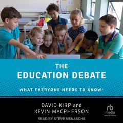 The Education Debate by David Kirp audiobook