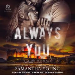 Always You by Samantha Young audiobook