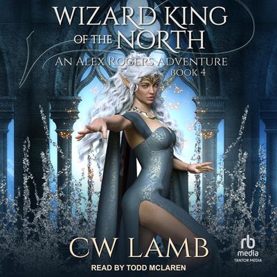 The Wizard King of the North by Charles Lamb audiobook