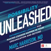 Possibility Unleashed by  Marc Harrison audiobook
