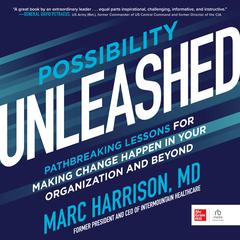 Possibility Unleashed by Marc Harrison audiobook