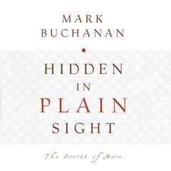 Hidden in Plain Sight by Mark Buchanan audiobook