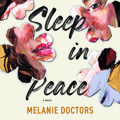 Sleep in Peace by Melanie Doctors audiobook