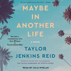 Maybe in Another Life by Taylor Jenkins Reid audiobook