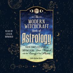 The Modern Witchcraft Book of Astrology by Julia Halina Hadas audiobook