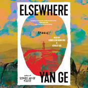 Elsewhere by  Yan Ge audiobook