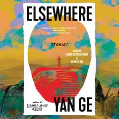 Elsewhere by Yan Ge audiobook