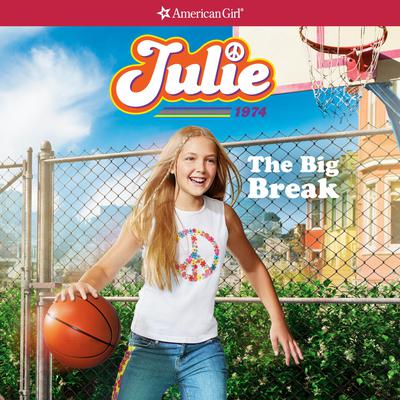 Julie: The Big Break by Megan McDonald audiobook