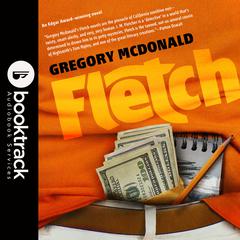 Fletch: Booktrack Edition by Gregory Mcdonald audiobook
