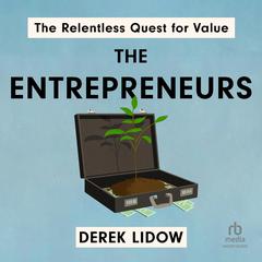 The Entrepreneurs by Derek Lidow audiobook