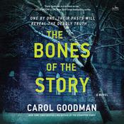 The Bones of the Story by  Carol Goodman audiobook