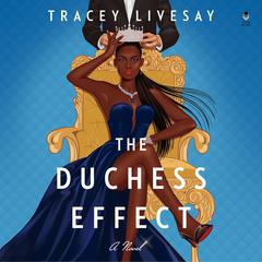 The Duchess Effect by Tracey Livesay audiobook