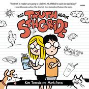 The Truth About 5th Grade by  Kim Tomsic audiobook