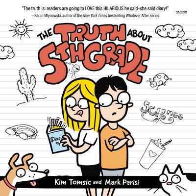 The Truth About 5th Grade by Kim Tomsic audiobook