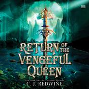 Return of the Vengeful Queen by  C. J. Redwine audiobook