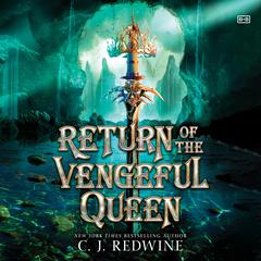 Return of the Vengeful Queen by C. J. Redwine audiobook