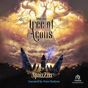 Tree of Aeons by  SpaizZzer audiobook