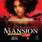 Strawberry Mansion by  Julia Press Simmons audiobook