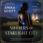 Sinners of Starlight City by  Anika Scott audiobook