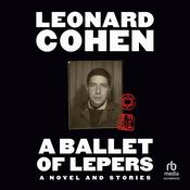 A Ballet of Lepers by  Leonard Cohen audiobook