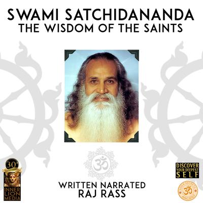Swami Satchidananda by Raj Rass audiobook