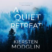 A Quiet Retreat by  Kiersten Modglin audiobook
