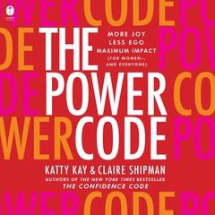 The Power Code by Claire Shipman audiobook