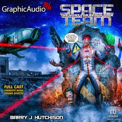 Space Team 12: The Hunt for Reduk Topa [Dramatized Adaptation] by Barry J. Hutchison audiobook