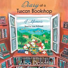 Diary of a Tuscan Bookshop by Alba Donati audiobook