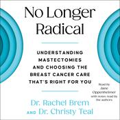 No Longer Radical by  Rachel Brem audiobook