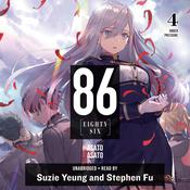 86--EIGHTY-SIX, Vol. 4 by  Asato Asato audiobook