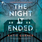 The Night It Ended by  Katie Garner audiobook