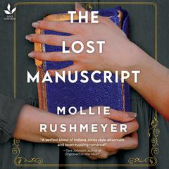 The Lost Manuscript by Mollie Rushmeyer audiobook
