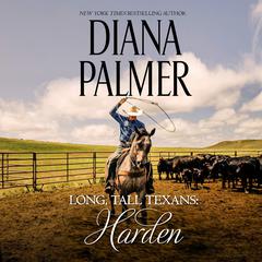 Long, Tall Texans: Harden by Diana Palmer audiobook